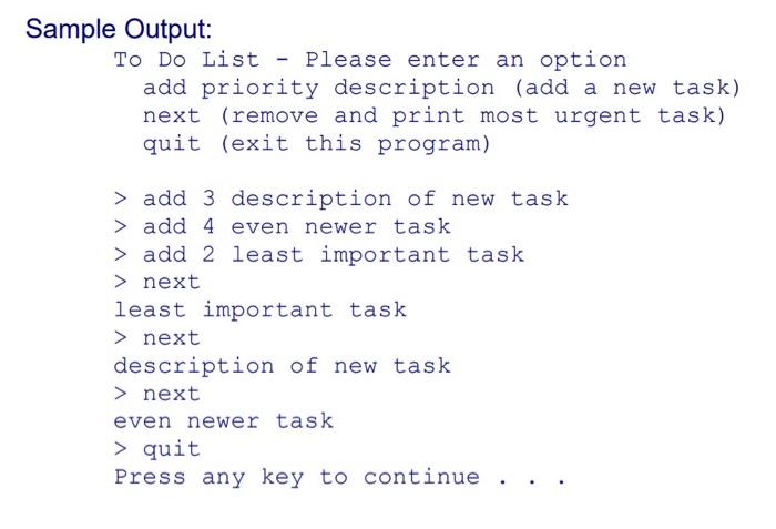 Solved Implement a to do list. Tasks have a priority between | Chegg.com