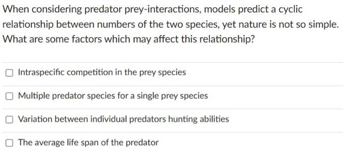 Solved When Considering Predator Prey-interactions, Models | Chegg.com