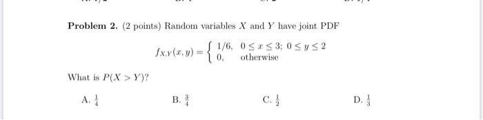 Solved Problem 2. (2 points) Random variables X and Y have | Chegg.com
