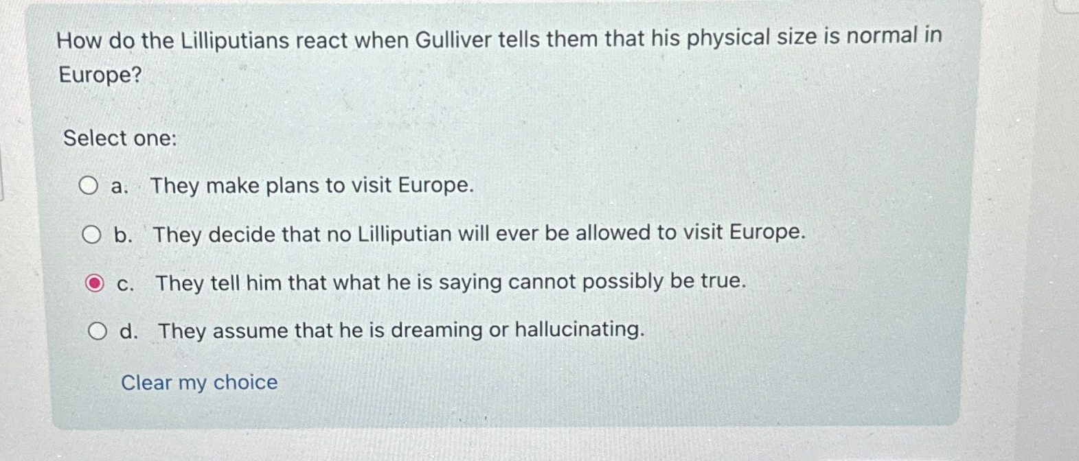 Solved How do the Lilliputians react when Gulliver tells