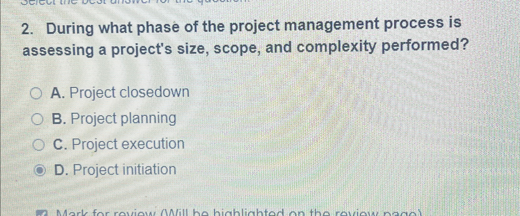 Solved During what phase of the project management process | Chegg.com