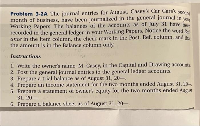 Solved Problem 3-2A The journal entries for August, Casey&rsquo;s 