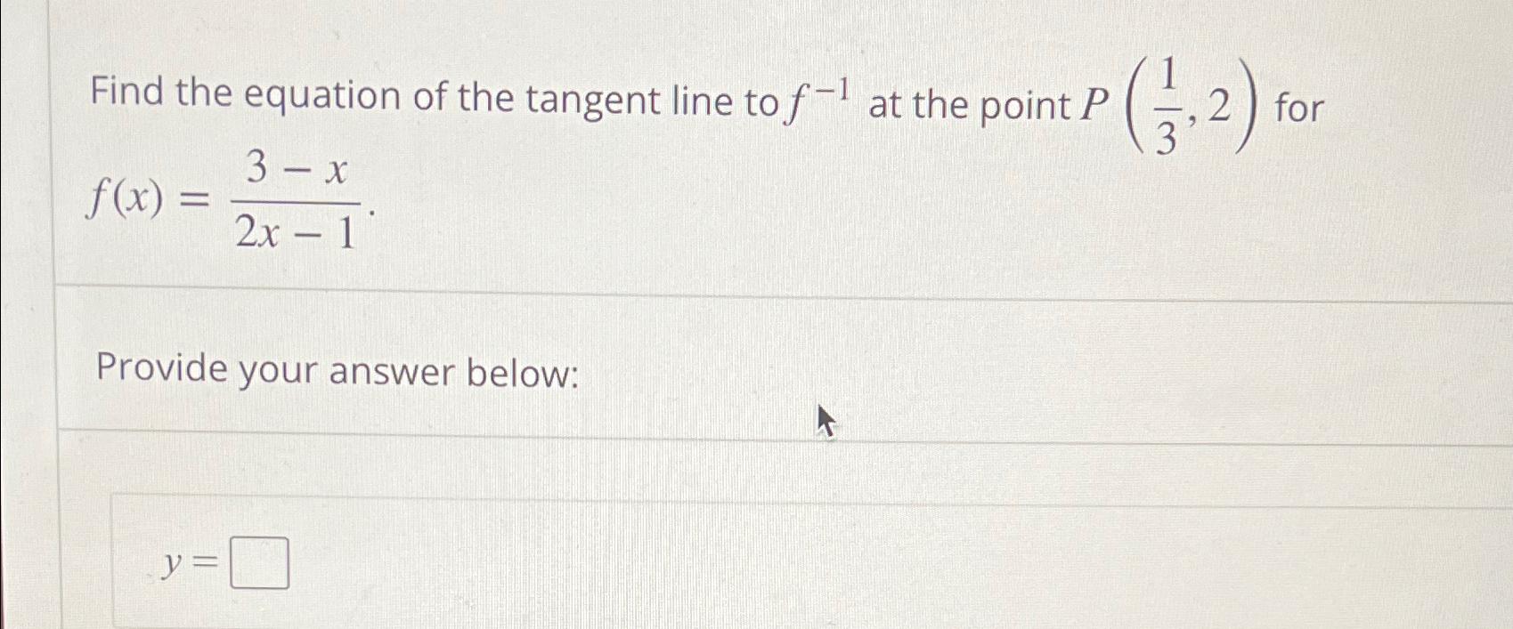 Solved Find The Equation Of The Tangent Line To F 1 ﻿at The