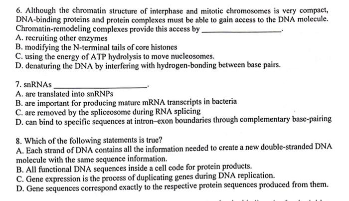 Solved 5. Stepwise condensation of linear DNA happens in | Chegg.com