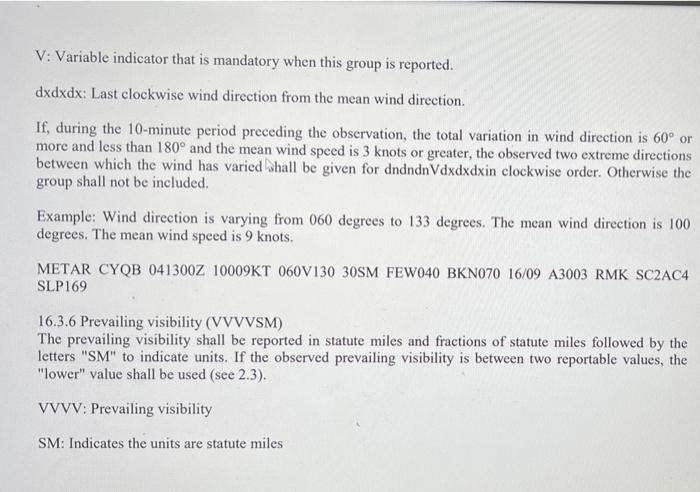 Solved METAR is the international standard code format for | Chegg.com