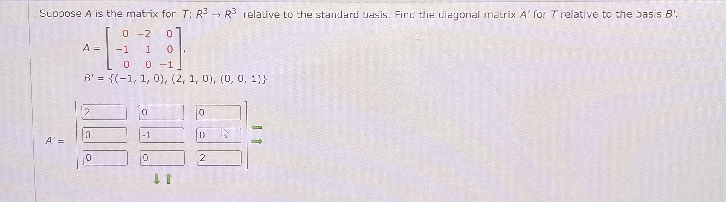 Solved by an EXPERT Suppose A ﻿is the matrix for T:R3→R3 ﻿relative to ...