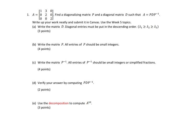 Solved 11 301 1. A = 10 2 0 Find a diagonalizing matrix P | Chegg.com