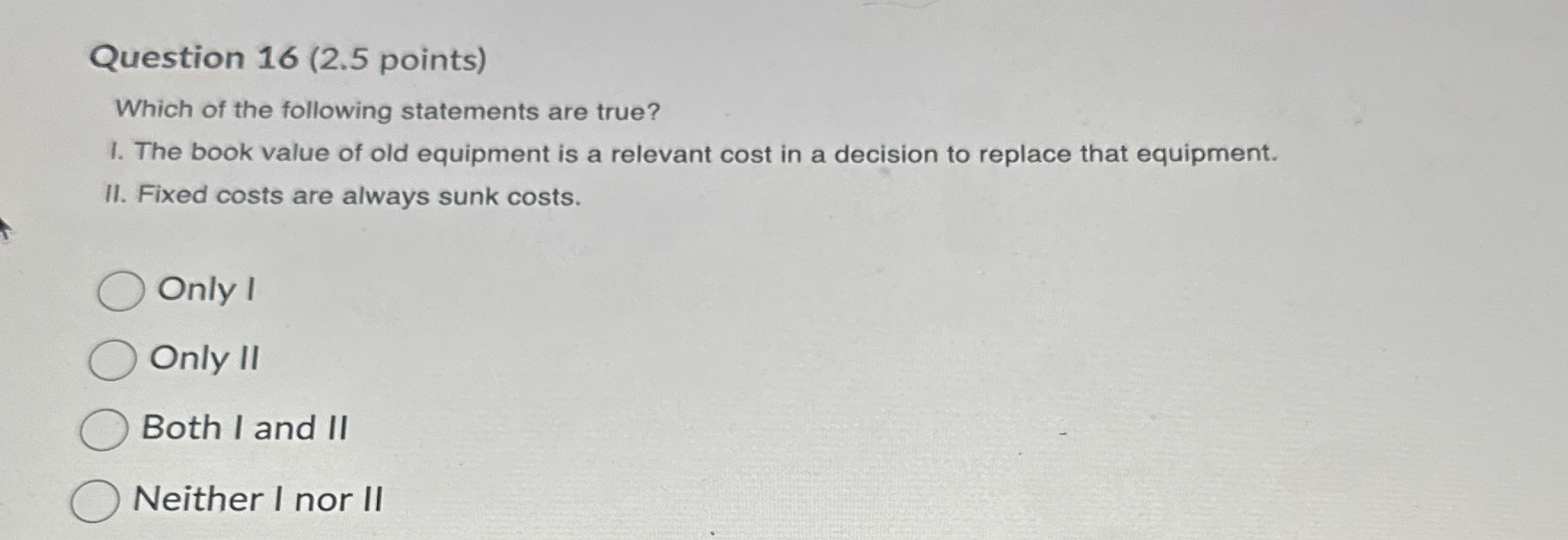 Solved Question 16 ( 2.5 ﻿points)Which of the following | Chegg.com