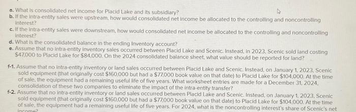 Solved a. What is consolidated net income for Placid Lake | Chegg.com