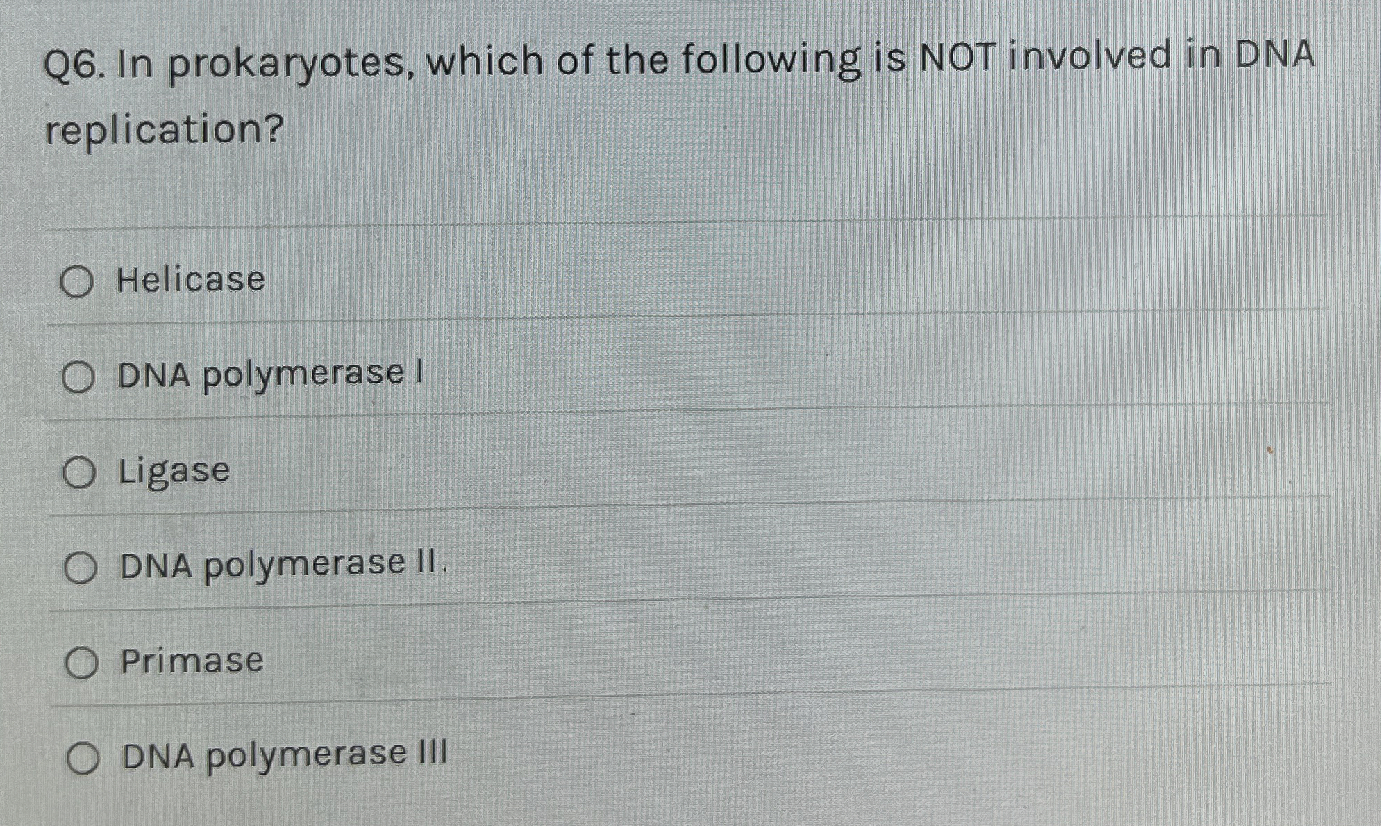 Solved Q6. ﻿In prokaryotes, which of the following is NOT