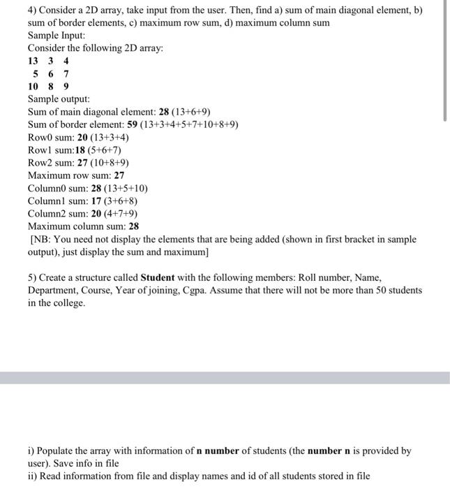 Solved 4) Consider a 2D array, take input from the user. | Chegg.com