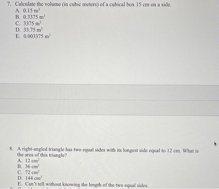Solved 7. Calculate the volume (in cubic meters) of a