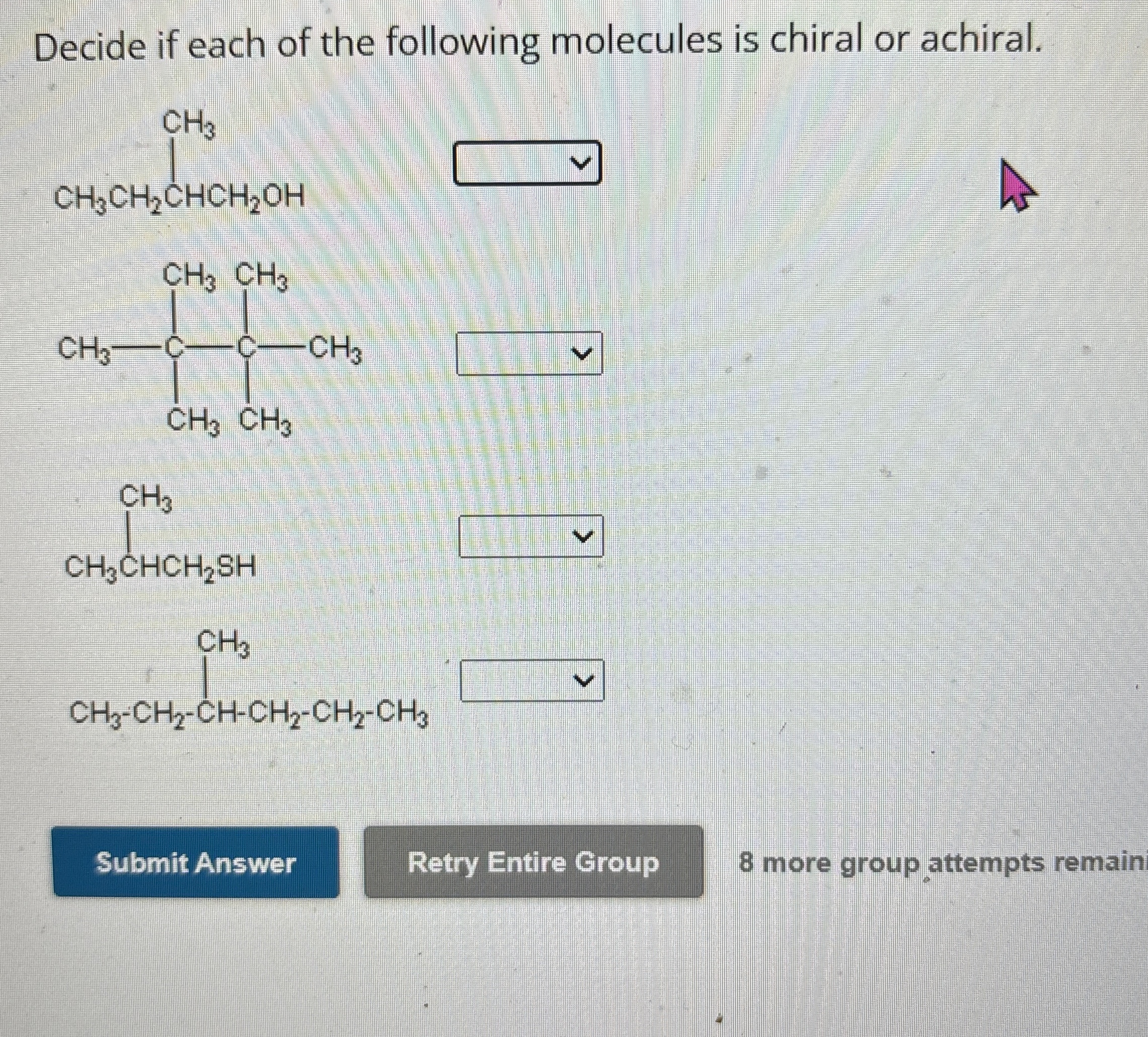 Solved Decide if each of the following molecules is chiral | Chegg.com