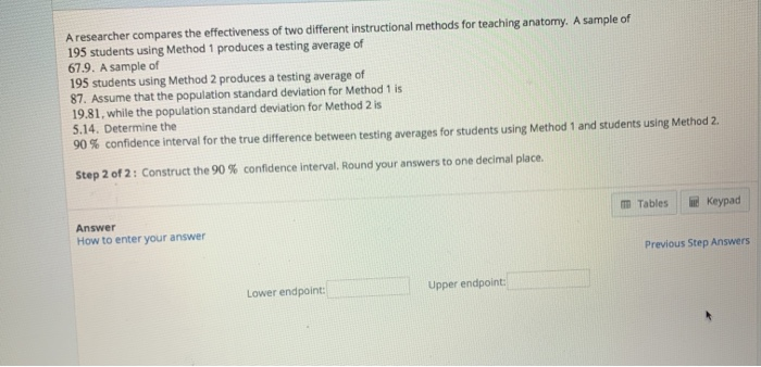 Solved A researcher compares the effectiveness of two | Chegg.com