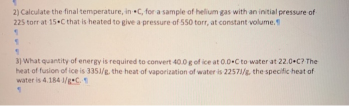 Solved 2) Calculate The Final Temperature, In C, For A | Chegg.com