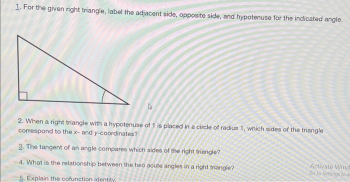 Solved 1. For the given right triangle, label the adjacent | Chegg.com