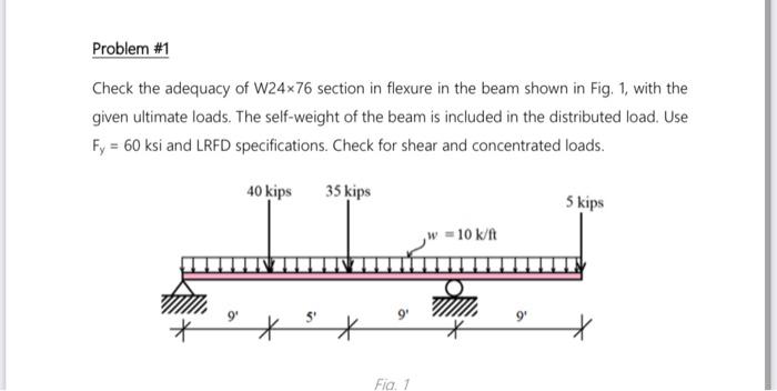 Solved Problem #1 Check the adequacy of W24x76 section in | Chegg.com