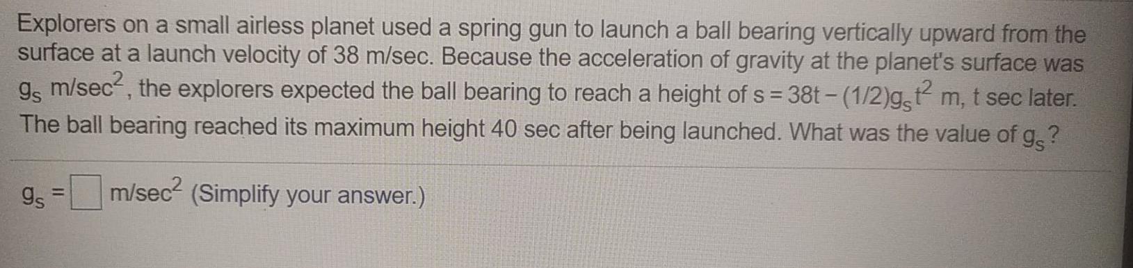 Solved Explorers on a small airless planet used a spring gun | Chegg.com
