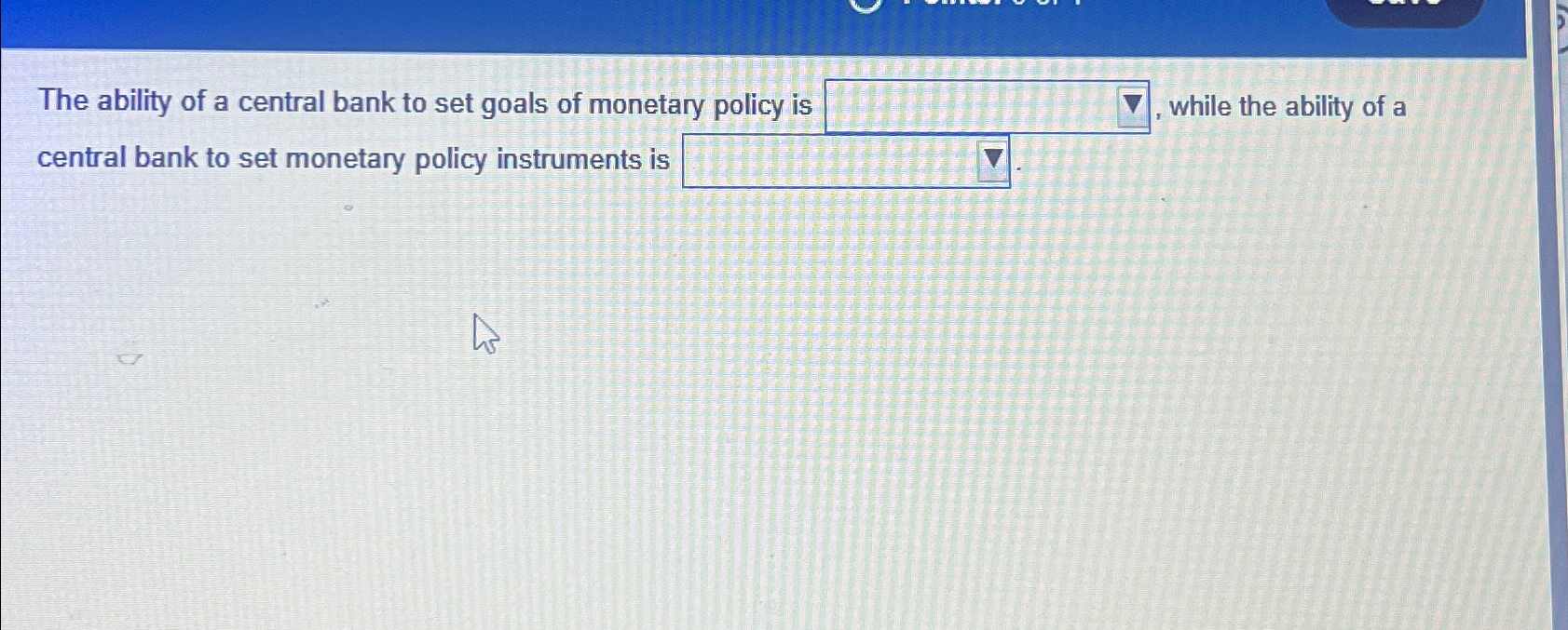 Solved The ability of a central bank to set goals of | Chegg.com