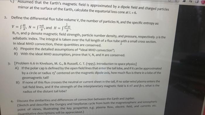 Solved Assumed That The Earth's Magnetic Field Is | Chegg.com