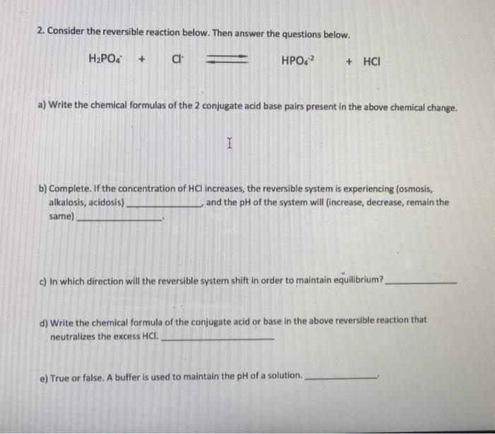 Solved 2. Consider the reversible reaction below. Then | Chegg.com