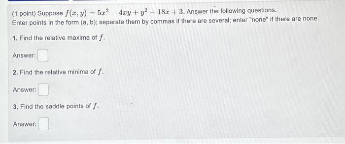 Solved 1 Point Suppose F X Y X−y 25−xy Answer The