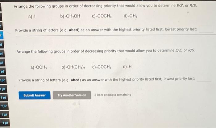 Solved arrange in order of decreasing priority that would | Chegg.com