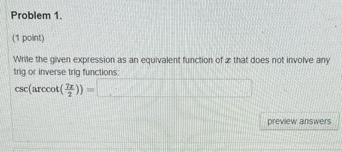 Solved Problem 1. (1 point) Wnte the given expression as an | Chegg.com