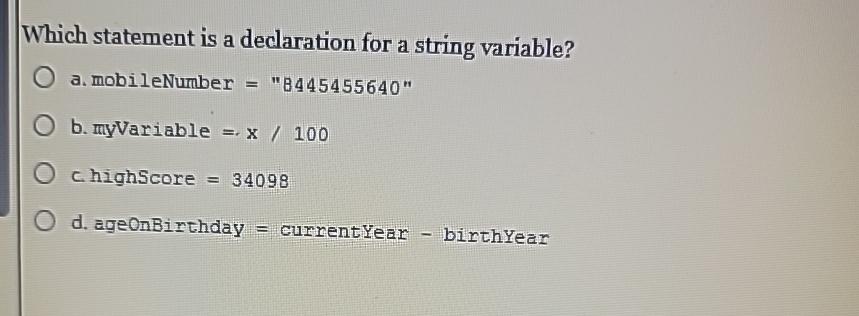 Solved Which statement is a declaration for a string | Chegg.com