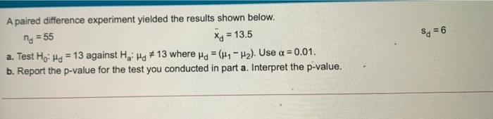 Solved A paired difference experiment yielded the results | Chegg.com