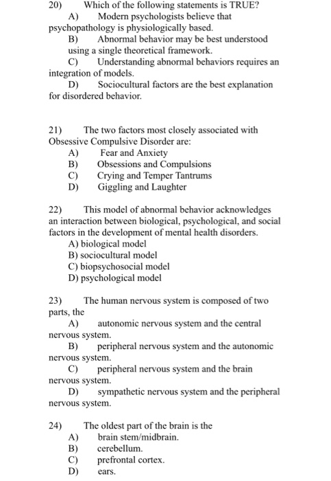 Solved Which Of The Following Statements Is True? A) 20) | Chegg.com Solved Which Of The Following Statements Is True? A) 20) | Chegg.com