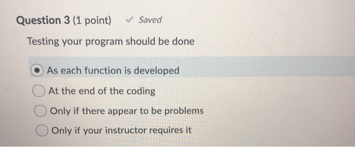 Solved Question 3 (1 point) Saved Testing your program | Chegg.com