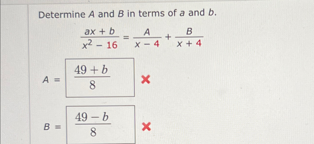 Solved Determine A and B in terms of a and | Chegg.com