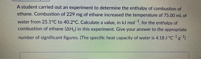 Solved A student carried out an experiment to determine the | Chegg.com