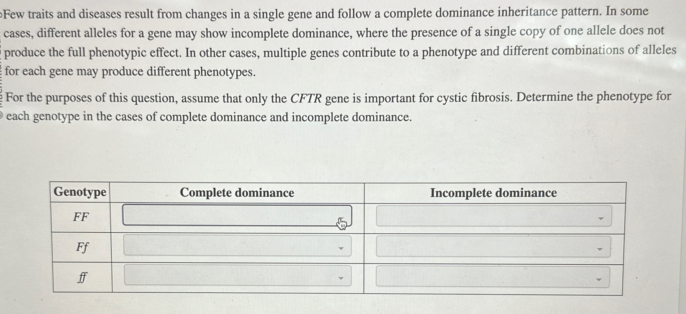 Solved Few traits and diseases result from changes in a | Chegg.com