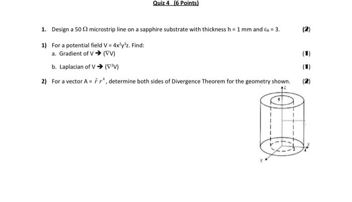 Solved Quiz 4 (6 Points) (2) 1. Design a 502 microstrip line | Chegg.com