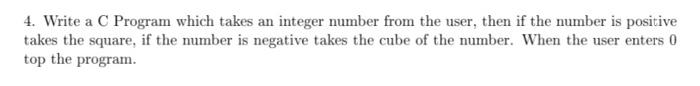 Solved 4. Write a C Program which takes an integer number | Chegg.com