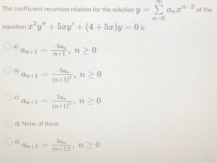 solved-of-the-the-coefficient-recursion-relation-for-the-chegg