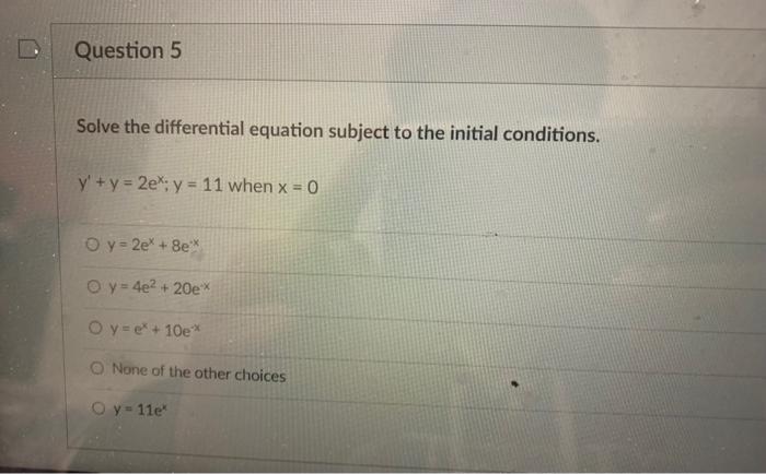Solved Solve the differential equation subject to the | Chegg.com
