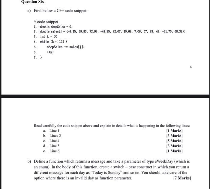 Solved Question Six a) Find below a C++ code snippet: // | Chegg.com