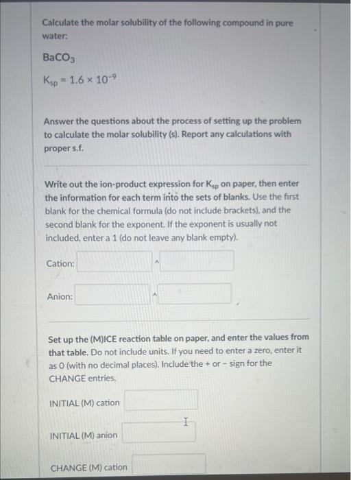 Solved Calculate the molar solubility of the following | Chegg.com