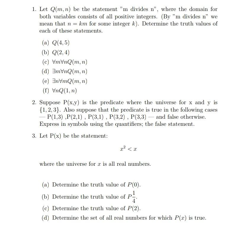 Solved 1 Let Q M N Be The Statement M Divides N Wher Chegg Com