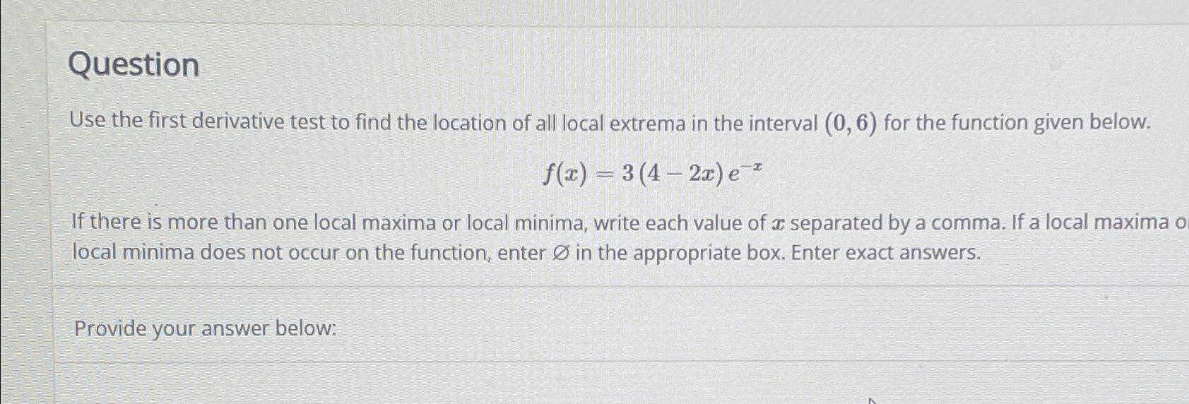 Solved Questionuse The First Derivative Test To Find The 5596