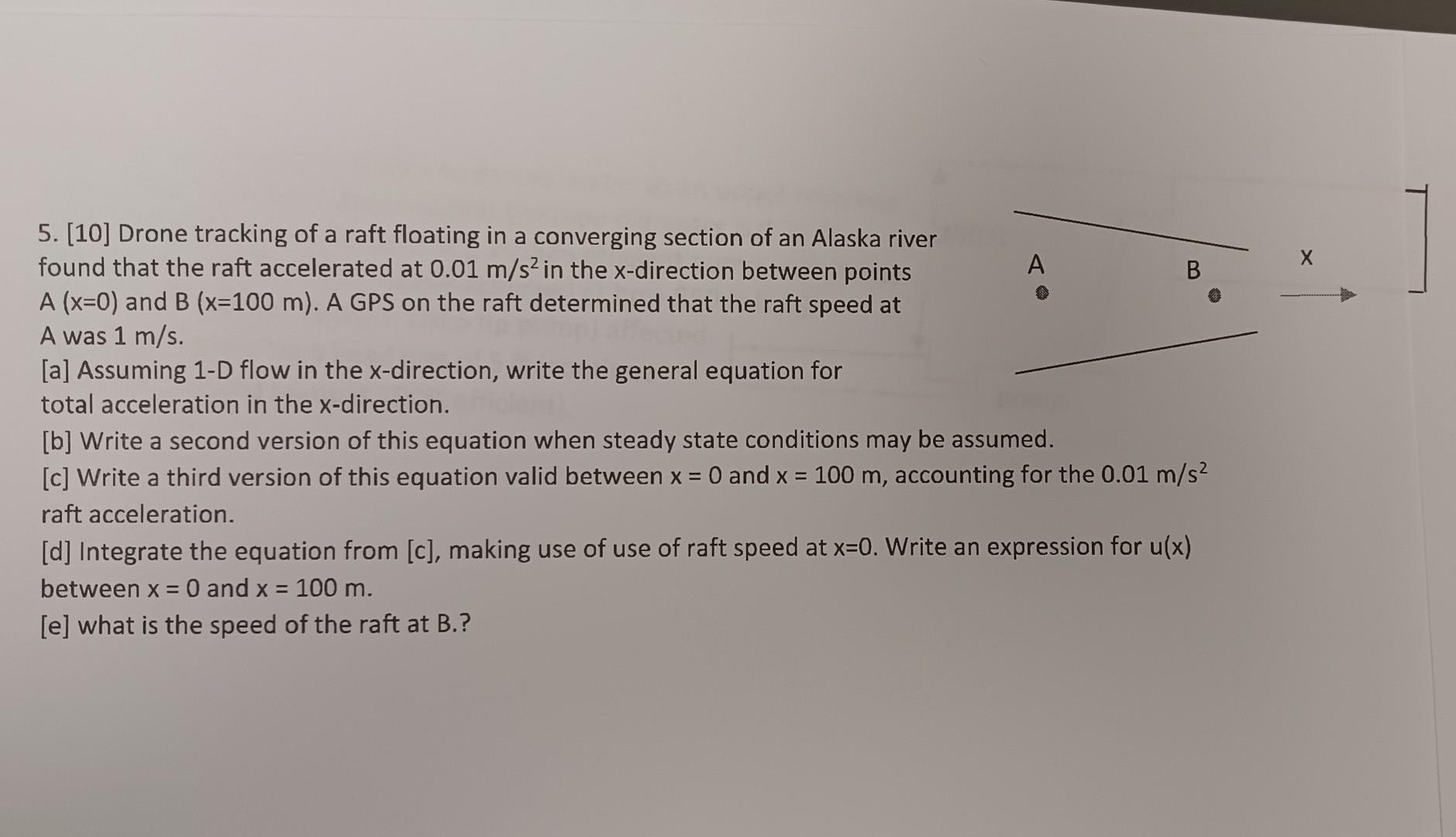5. [10] Drone tracking of a raft floating in a | Chegg.com
