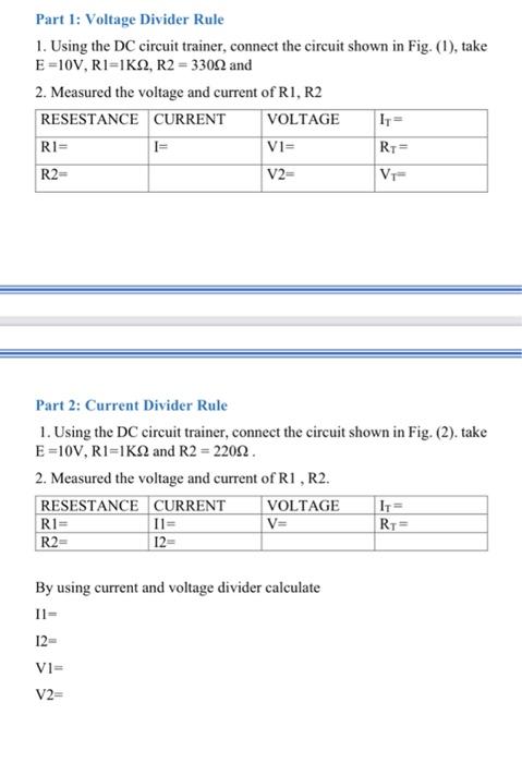 Solved Part 1: Voltage Divider Rule 1. Using the DC circuit | Chegg.com