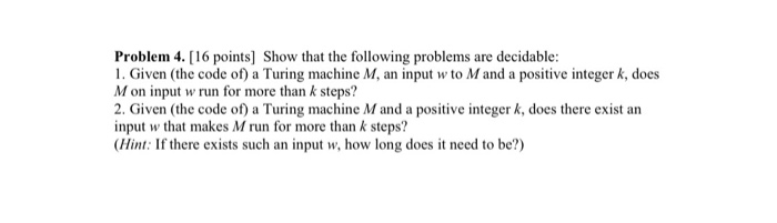 Solved Problem 4. [16 points] Show that the following | Chegg.com