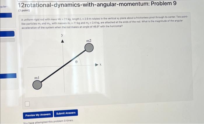 Solved 12 Rotational-dynamics-with-angular-momentum: Problem | Chegg.com