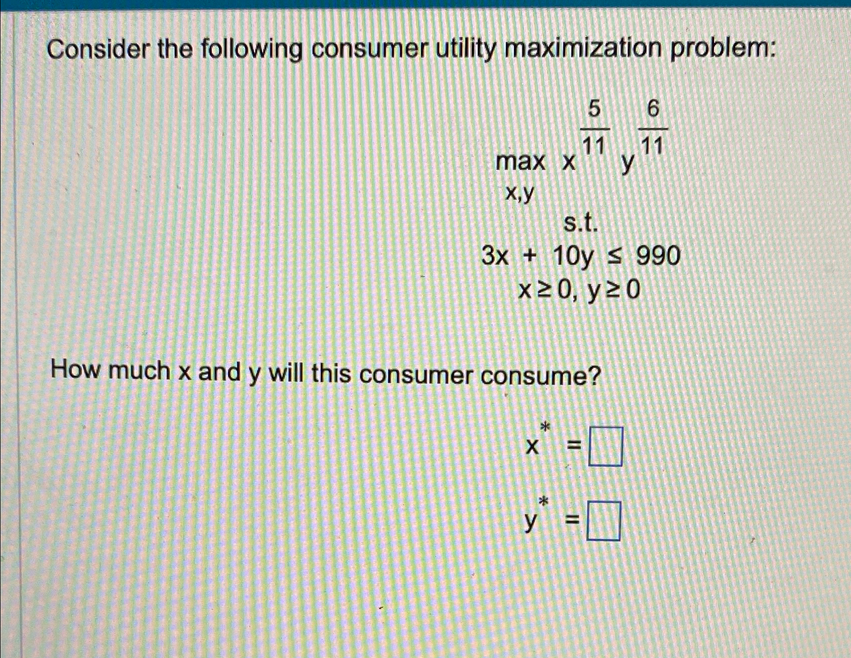 Solved Consider the following consumer utility maximization | Chegg.com