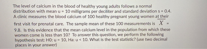 Solved The level of calcium in the blood of healthy young | Chegg.com