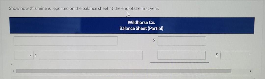 solved-show-how-this-mine-is-reported-on-the-balance-sheet-chegg